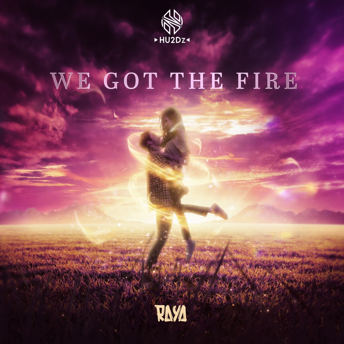 RAYA - We Got The Fire